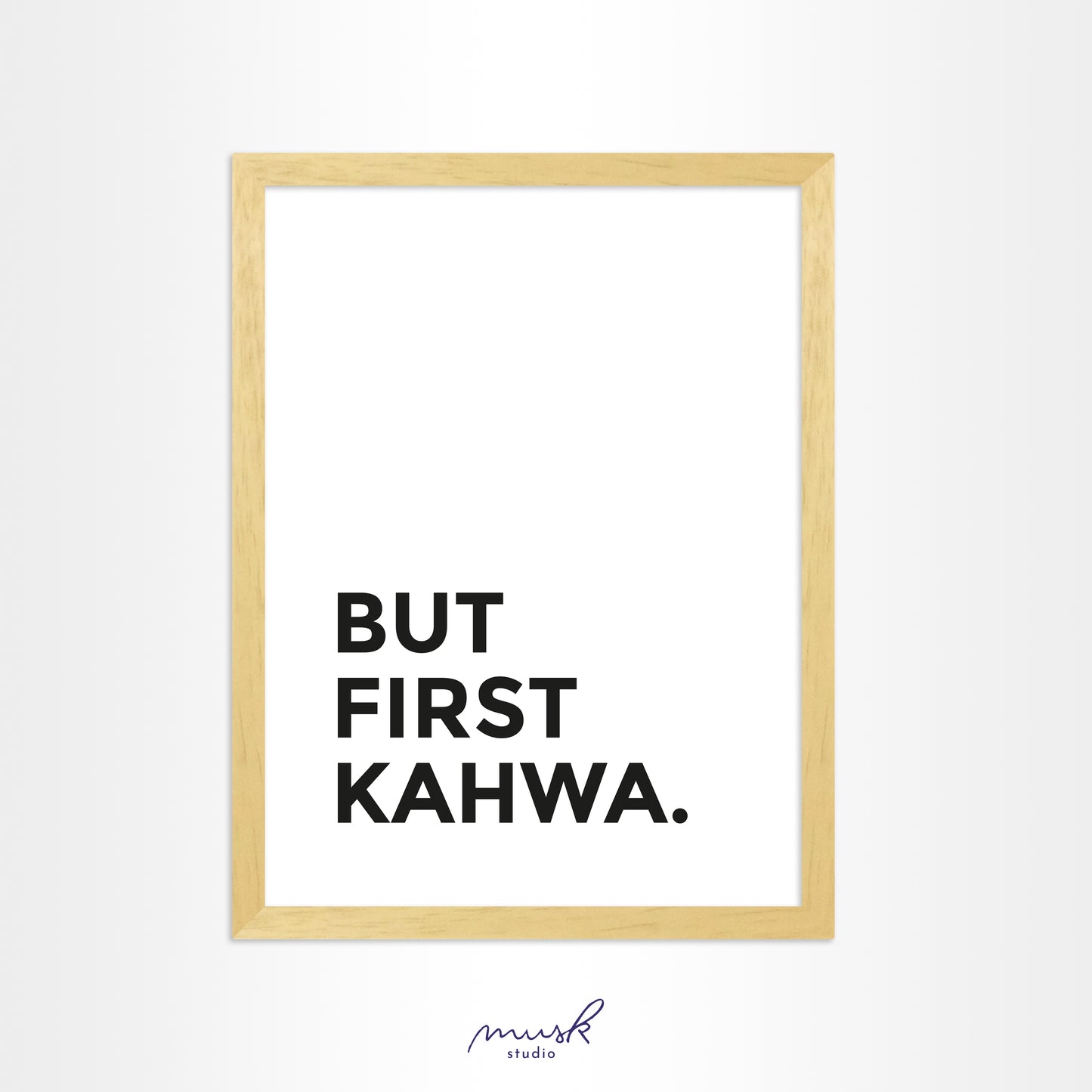But first Kahwa